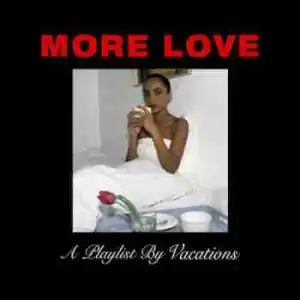 More Love BY Drake & Sade